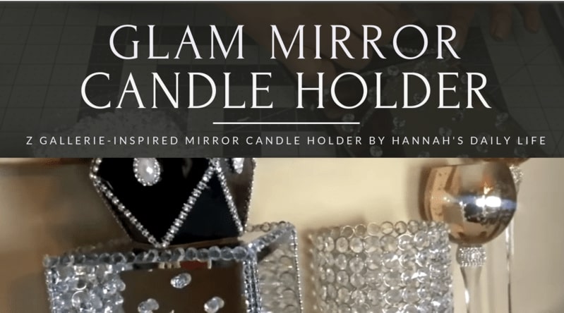 Glam Mirror Candle Holder by Hanna's Daily Life