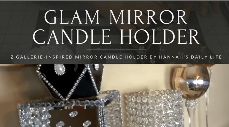 Glam Mirror Candle Holder by Hanna's Daily Life