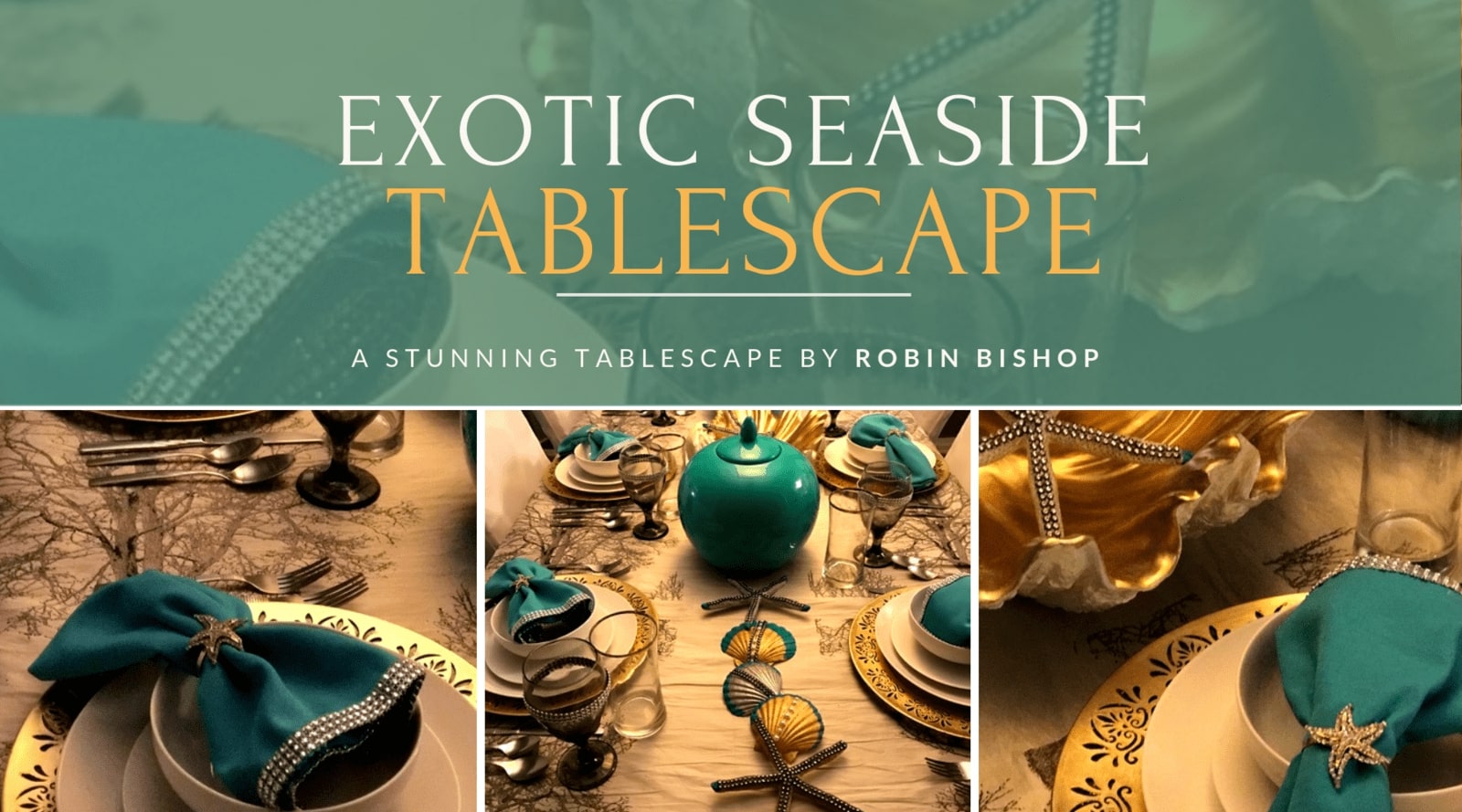 Robin Bishop Exotic Sands Seaside Tablescape